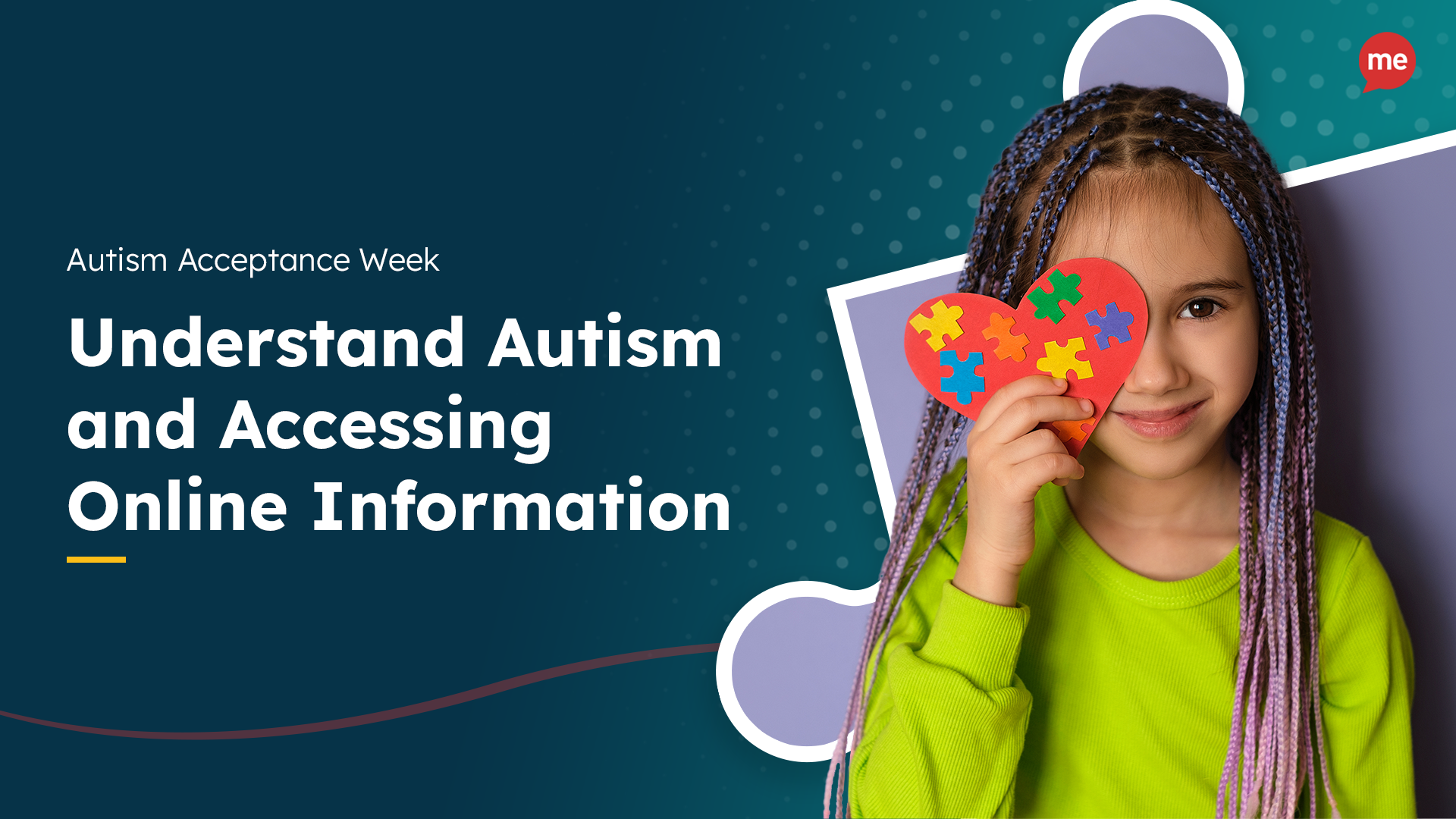 A graphic of a little girl in front of a jigsaw piece holding up a heart. The text says "Understanding Autism and Accessing Online Information".