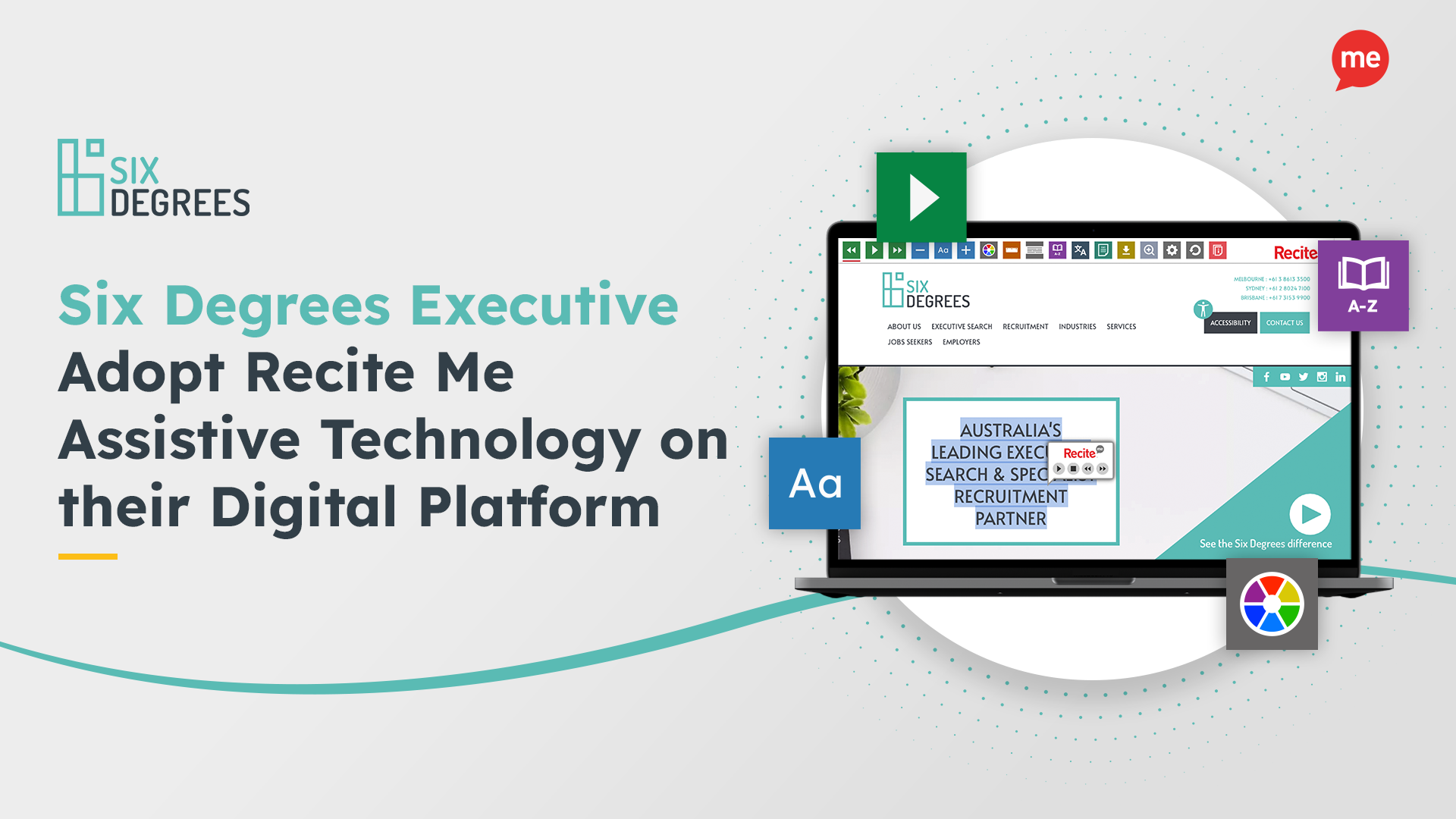 Six Degrees Executive Adopt Recite Me Assistive Technology on their Digital Platform