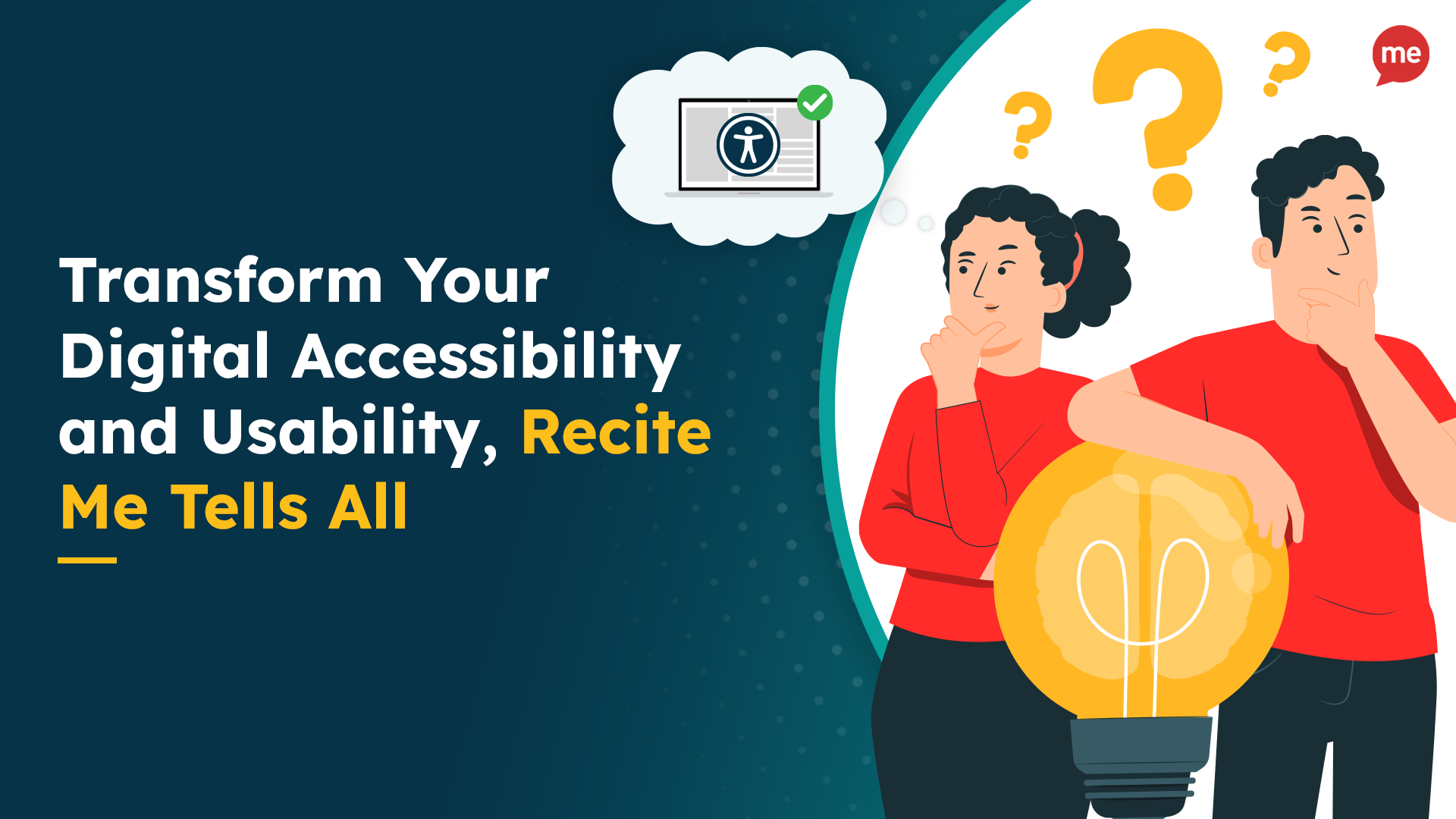 Transform Your Digital Accessibility and Usability, Recite Me Tell All
