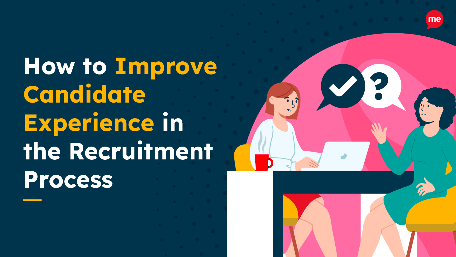 How to Improve Candidate Experience in the Recruitment Process