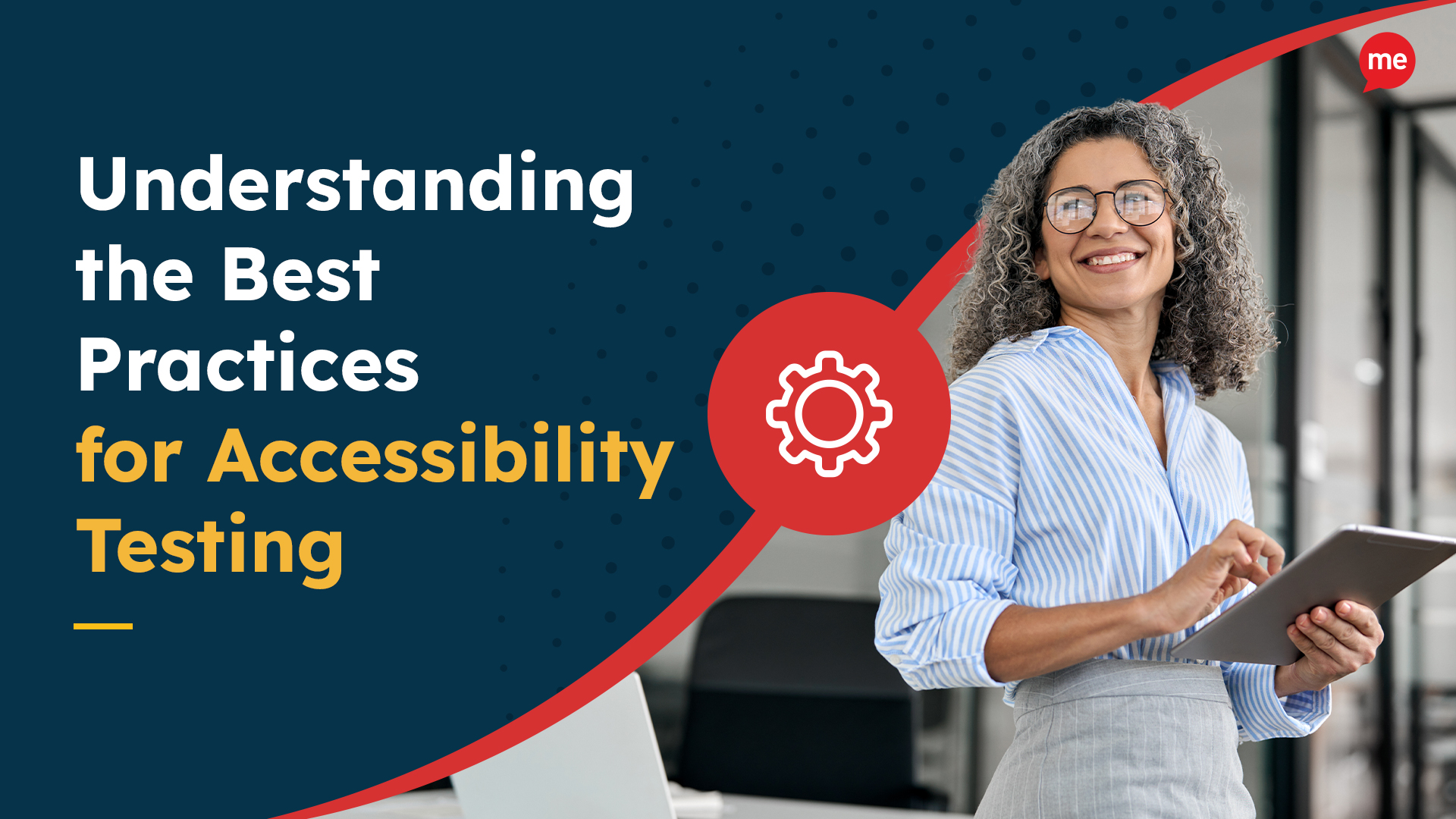 Understanding the Best Practices for Accessibility Testing