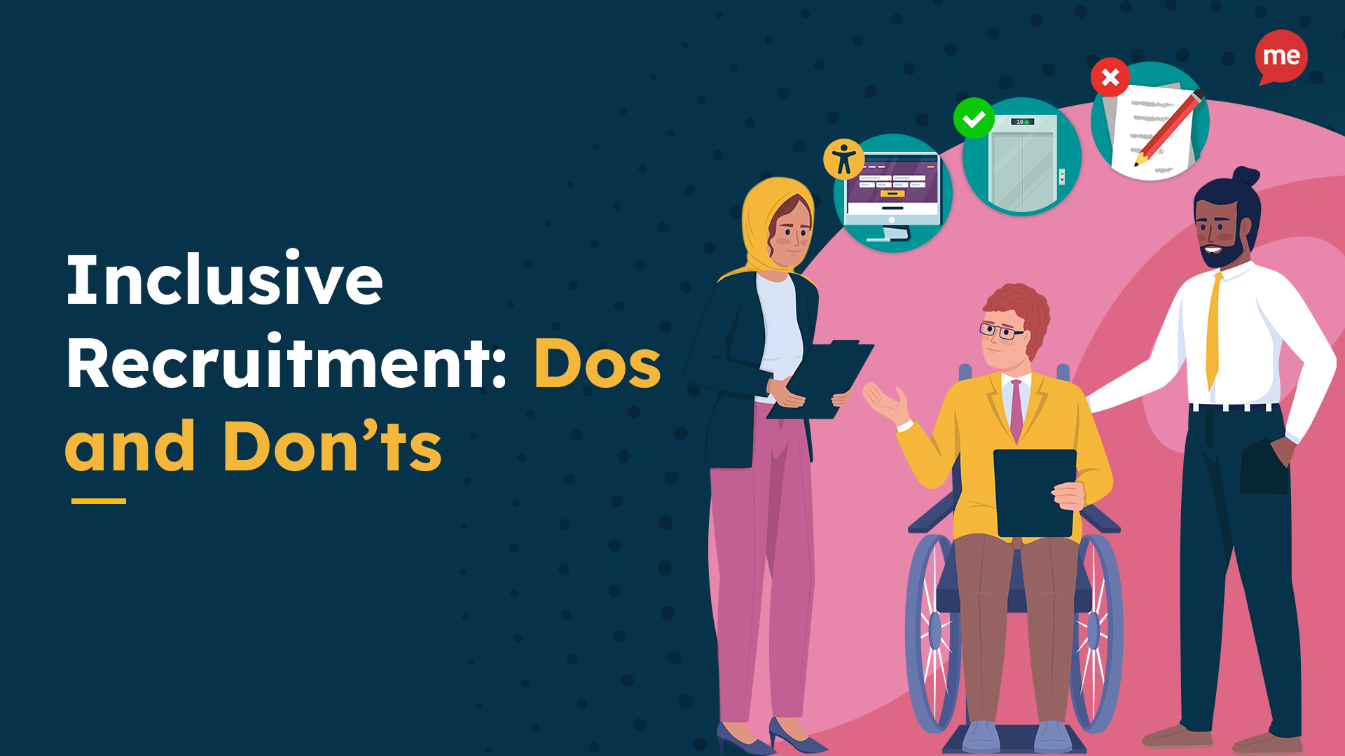 Inclusive Recruitment: Dos and Don't