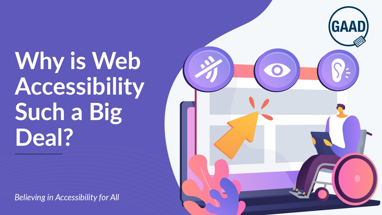 Why is Web Accessibility Such a Big Deal?