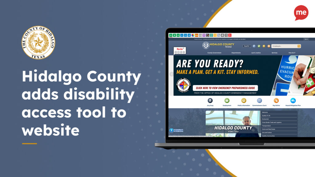 Hidalgo County adds disability access tool to website with screenshot of https://www.hidalgocounty.us/ website on a laptop