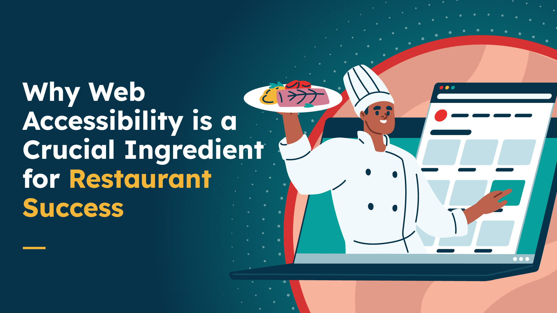 Why Web Accessibility is a Crucial Ingredient for Restaurant Success