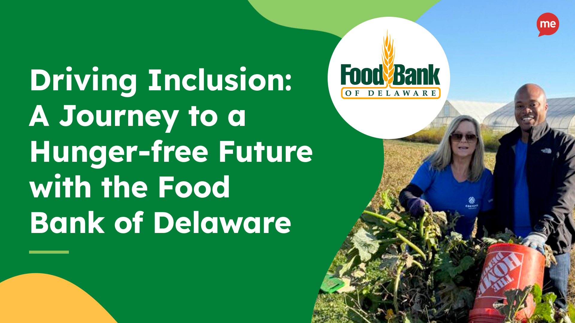 Driving Inclusion: A Journey to a Hunger-free Future with the Food Bank of Delaware with an image of a woman and man smiling while in a field picking leaves of food