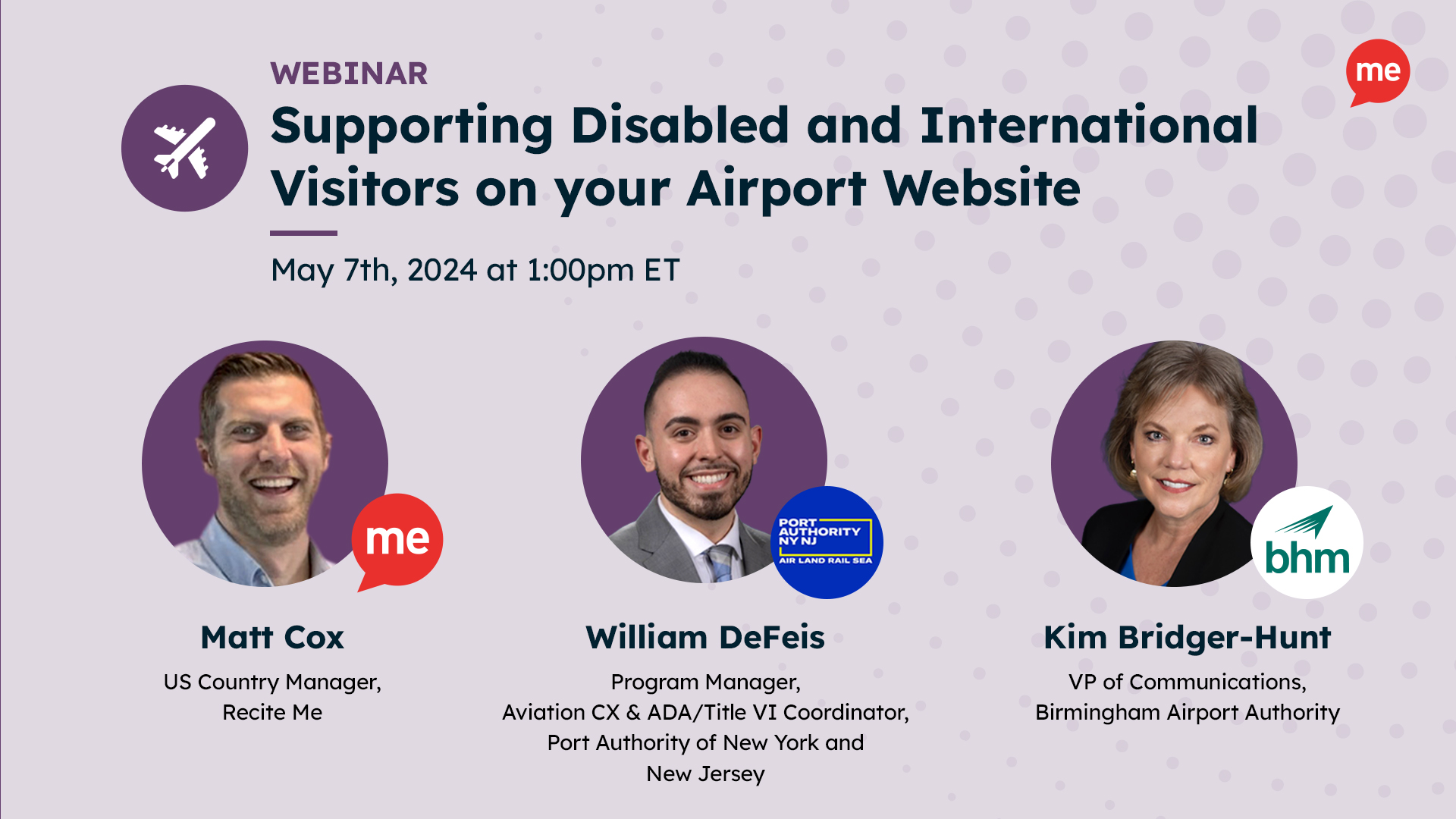 Webinar: Supporting Disabled and International Visitors on Your Airport Website. May 7th 2024, 1-2pm Easter Time. Below are headshots of each panelist.