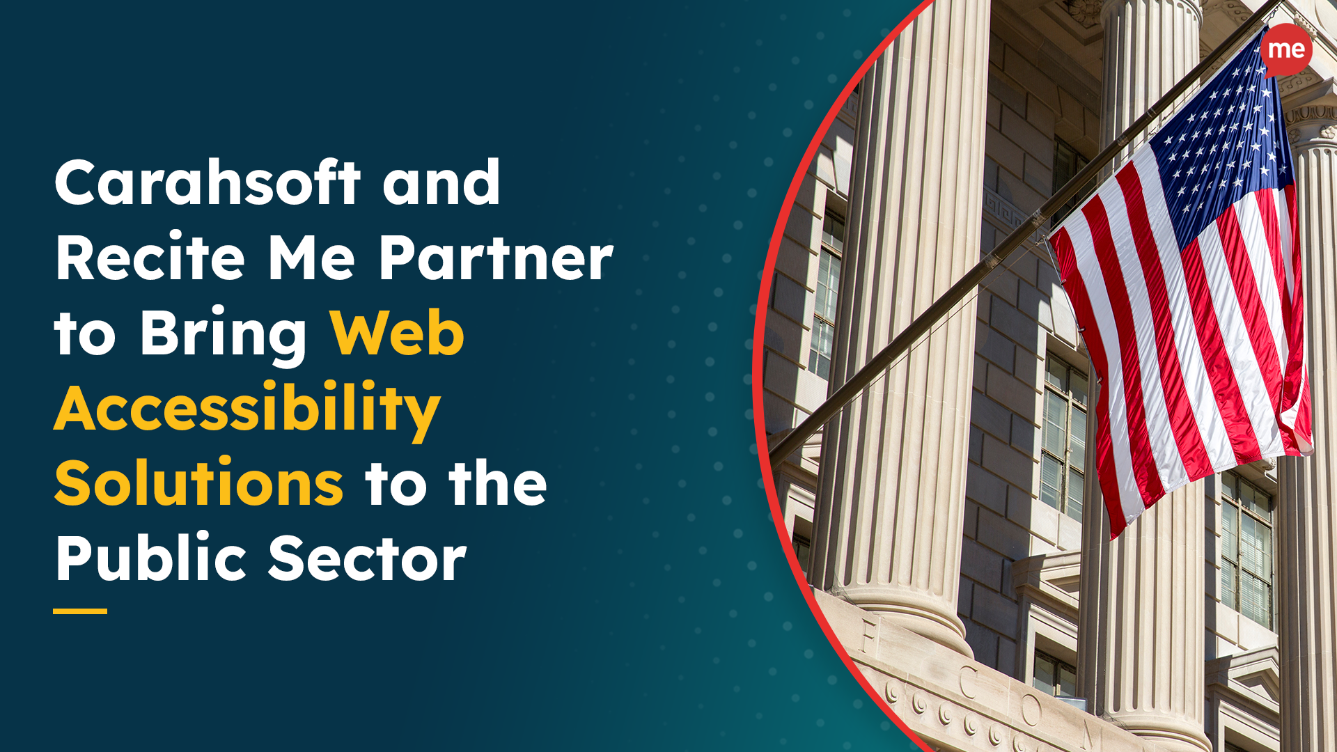 Carahsoft and Recite Me Partner to Bring Web Accessibility Solutions to the Public Sector