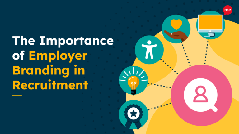 The Importance of Employer Branding in Recruitment