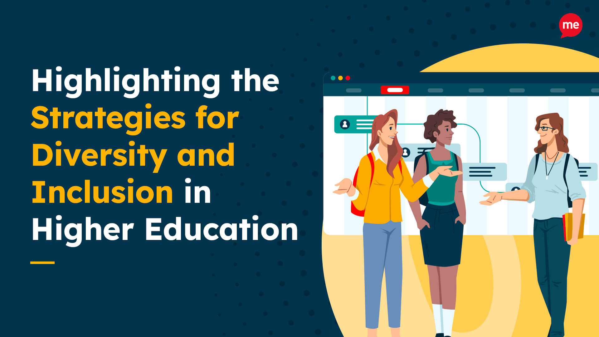 Highlighting the Strategies for Diversity and Inclusion in Higher Education