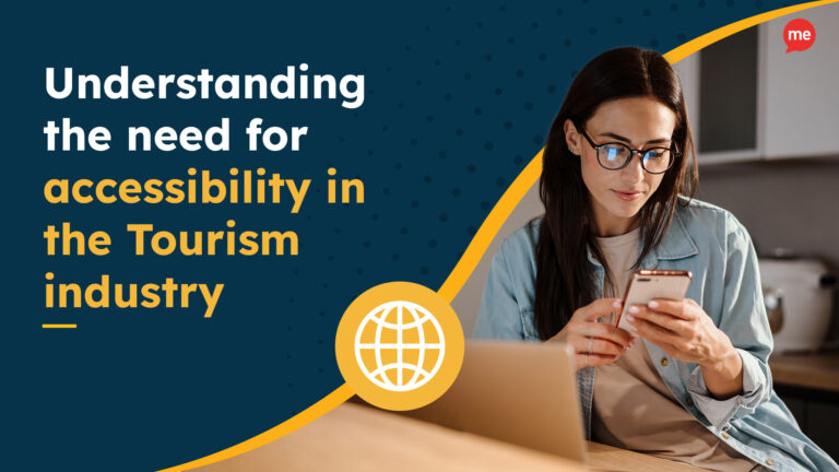 Understanding the need for Accessibility in the Tourism industry