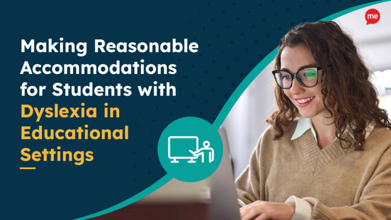 Making Reasonable Accommodations for Students with Dyslexia in Educational Settings