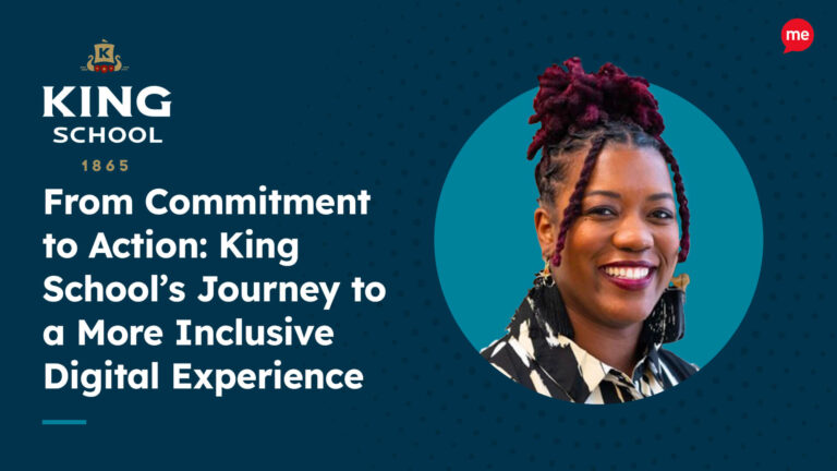 From Commitment to Action: King School's Journey to a More Inclusive Digital Experience