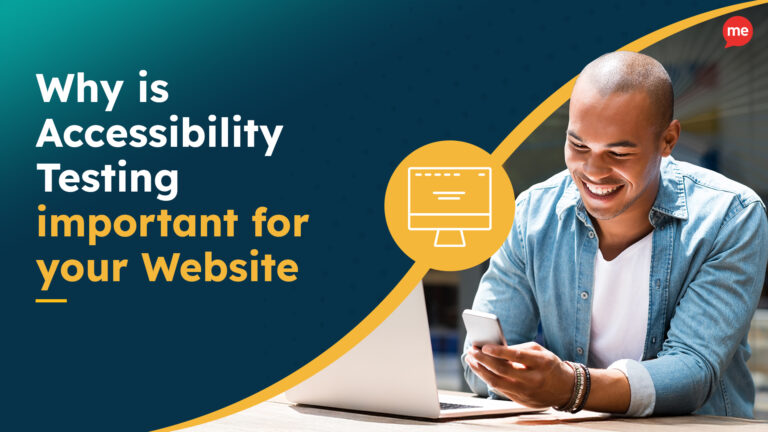 Why is Accessibility Testing important for your Website
