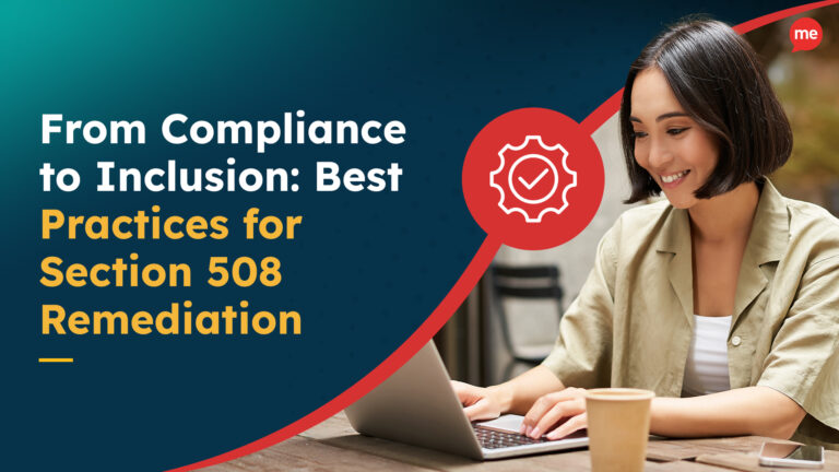 From Compliance to Inclusion Best Practices for Section 508 Remediation