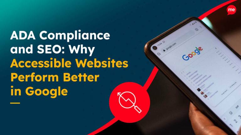 ADA Compliance and SEO-Why Accessible Websites Perform Better in Google