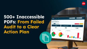 500+ Inaccessible PDFs: From Failed Audit to a Clear Action Plan