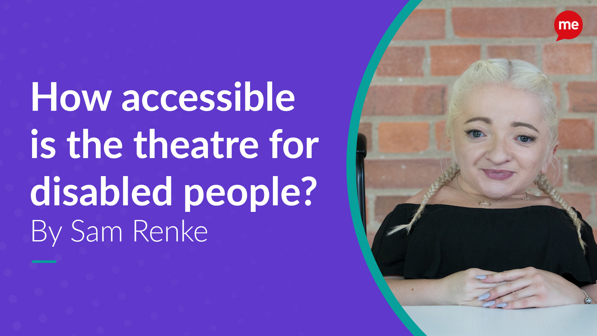 How accessible is the theatre for disabled people? Photo of Sam Renke