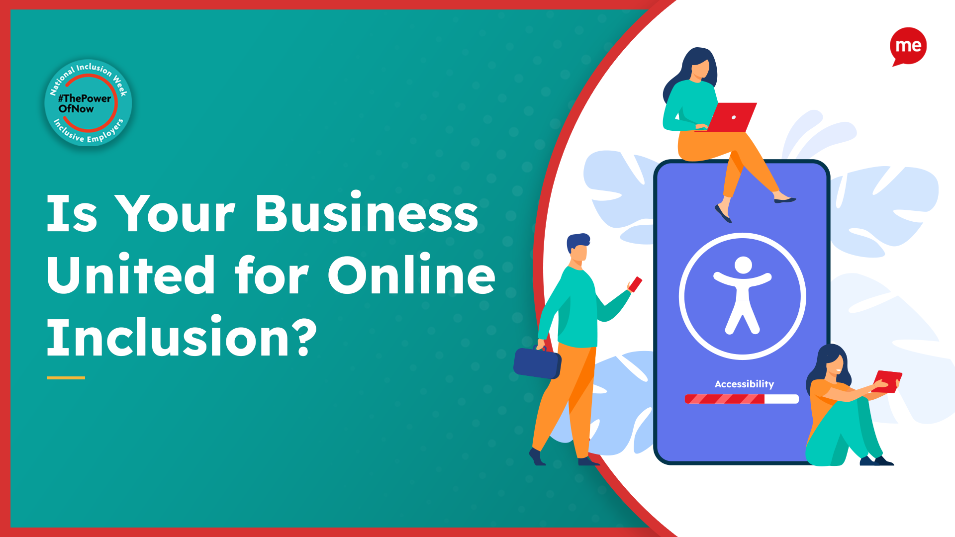 Is Your Business United for Online Inclusion?