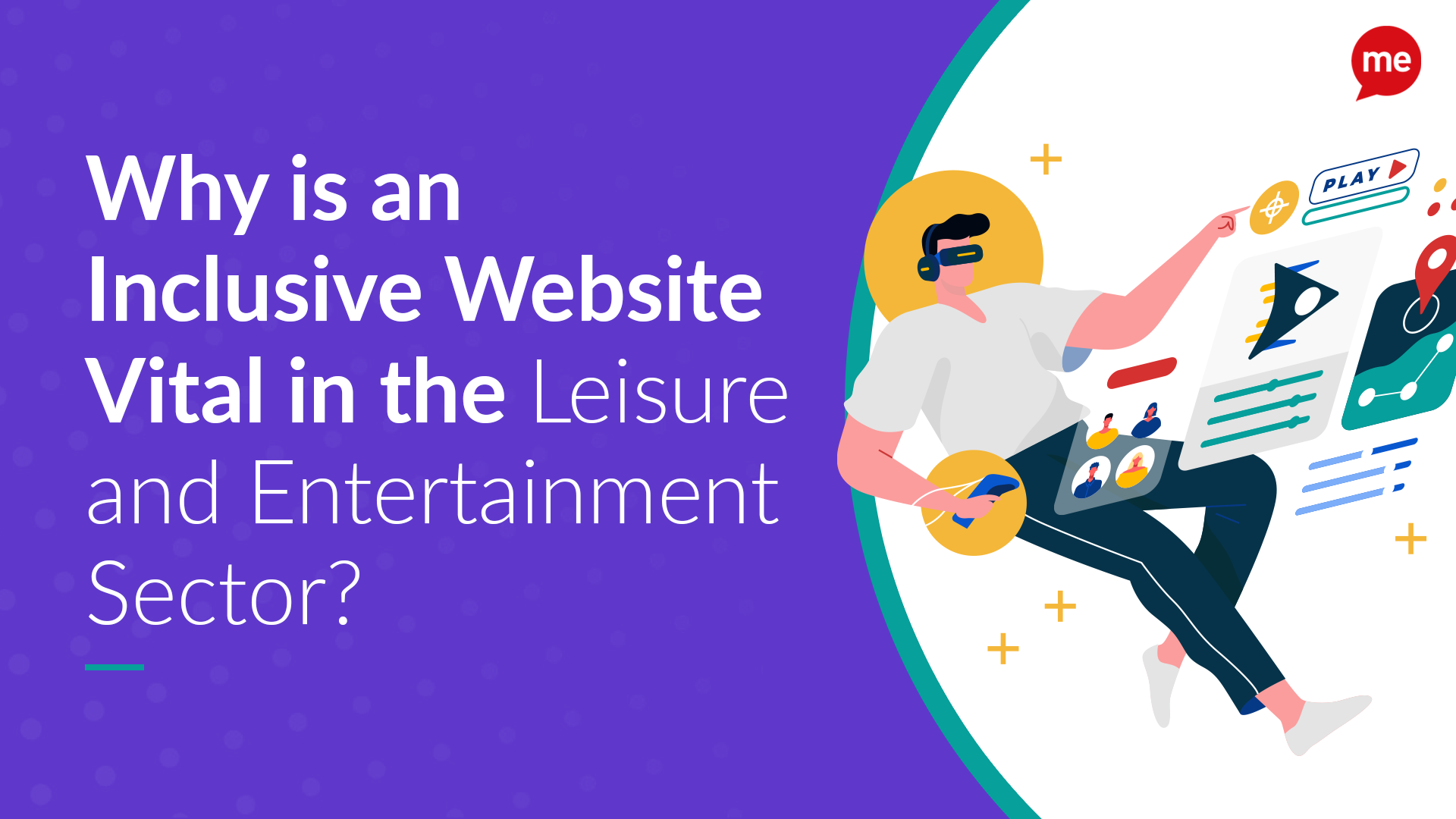 Why is an Inclusive Website Vital in the Leisure and Entertainment Sector?