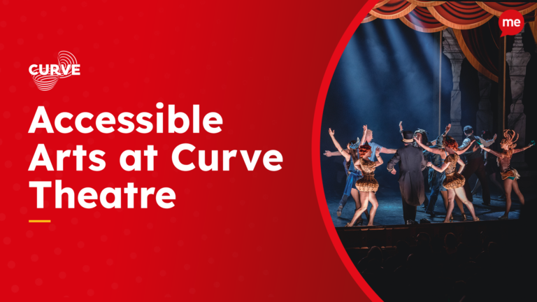 Accessible Arts at Curve Theatre