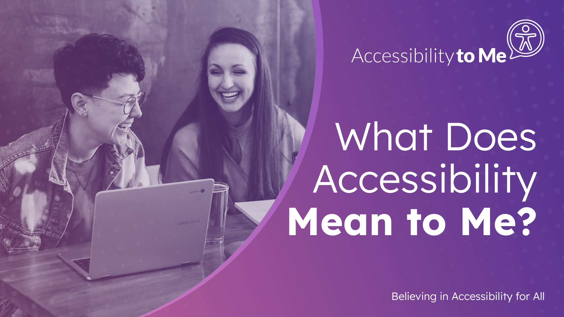 What Does Accessibility Mean To Me