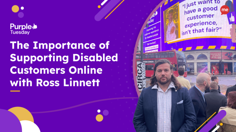 The Importance of Supporting Disabled Customers Online with Ross Linnett