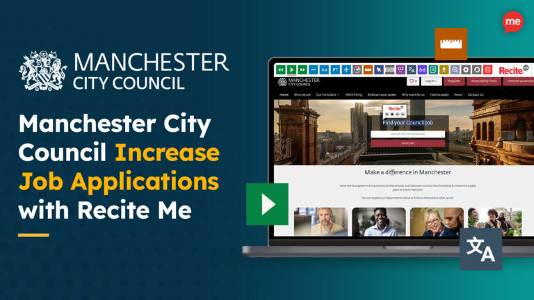 Promotional graphic featuring the Manchester City Council logo and a screenshot of their website with the Recite Me accessibility toolbar. Text reads: 'Manchester City Council Increase Job Applications with Recite Me.' A green play button and an icon with a translation symbol are included on the image.