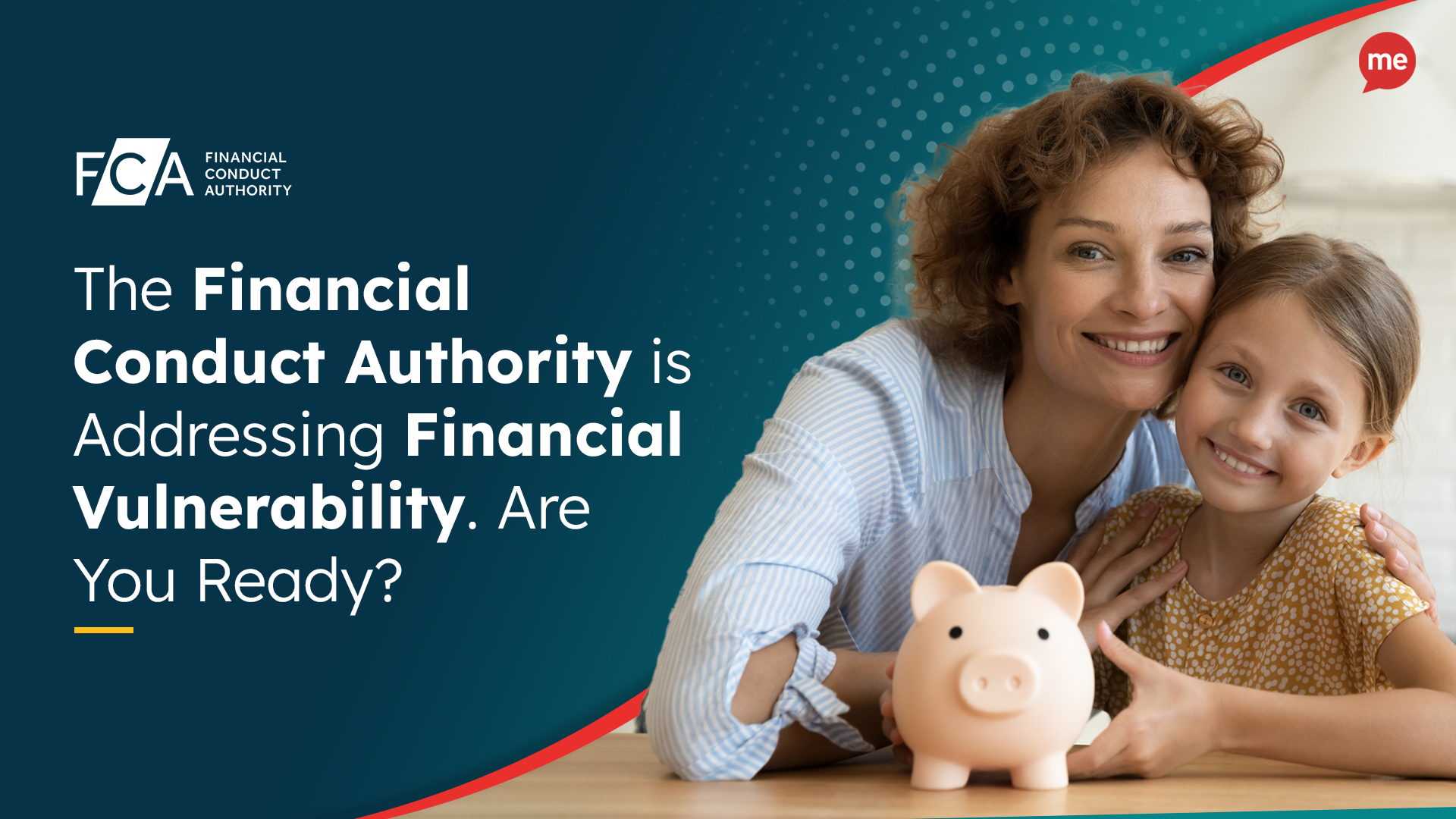 The Financial Conduct Authority is Addressing Financial Vulnerability. Are You Ready?