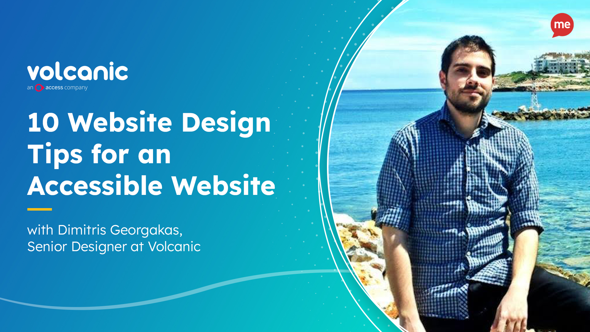 10 Website Design Tips for an Accessible Website, with Dimitris Georgakas, Senior Designer at Volcanic