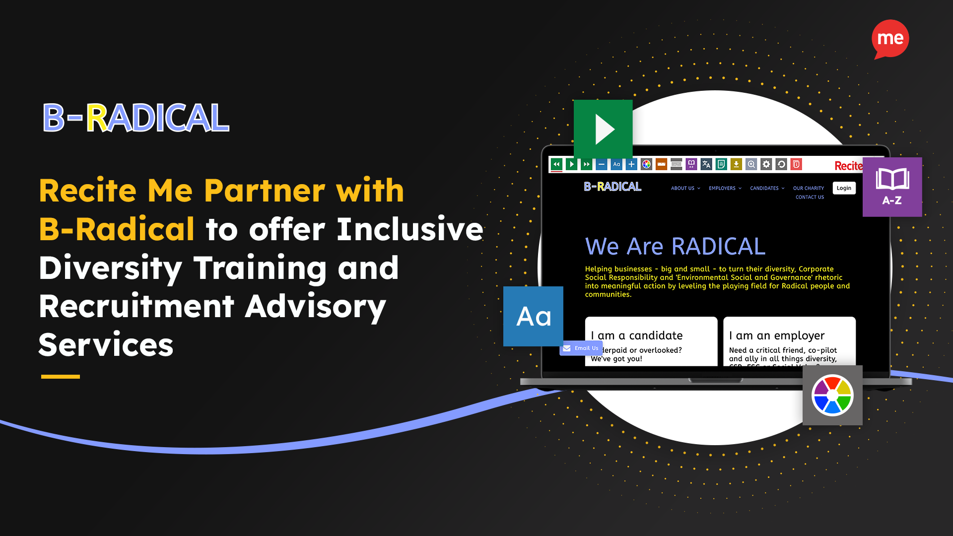 Recite Me Partner with B-Radical to offer Inclusive Diversity Training and Recruitment Advisory Services
