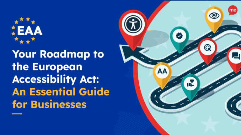 Your Roadmap to the European Accessibility Act: An Essential Guide for Businesses