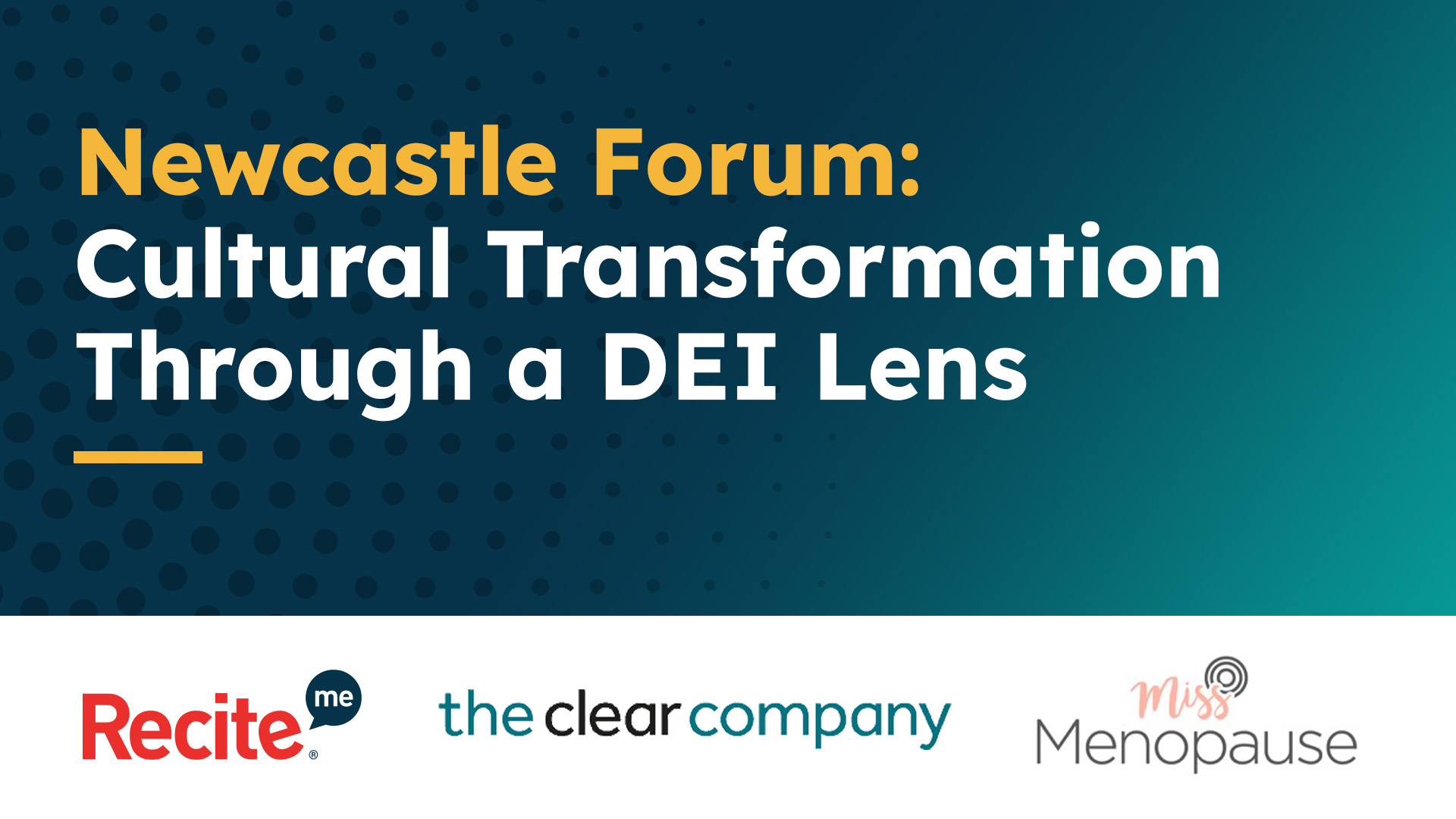 Newcastle Forum: Cultural Transformation Through a DEI Lens