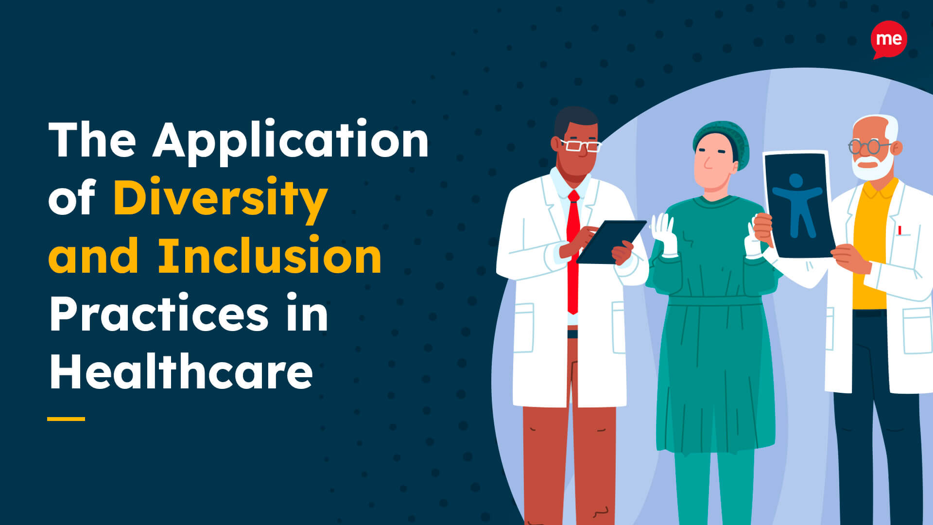 The Application of Diversity and Inclusion Practices in Healthcare