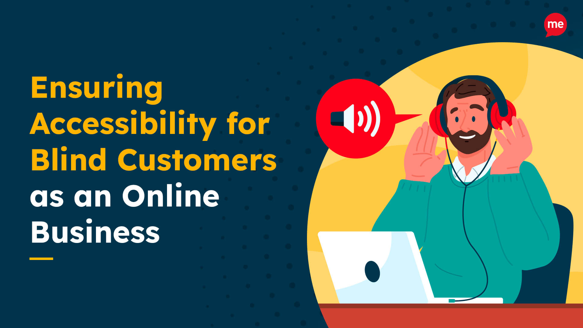 Ensuring Accessibility for Blind Customers as an Online Business