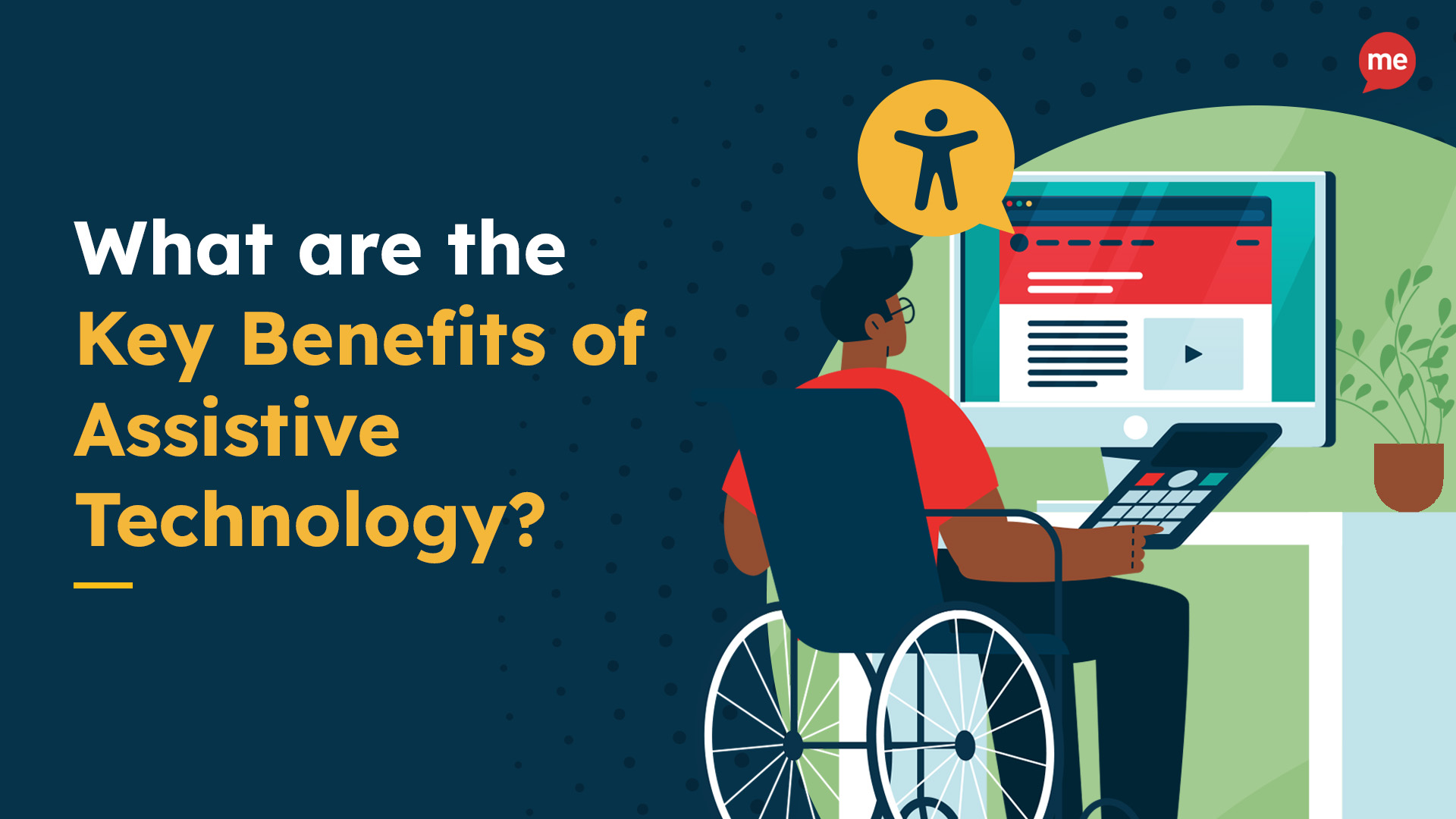 What are the Key Benefits of Assistive Technology