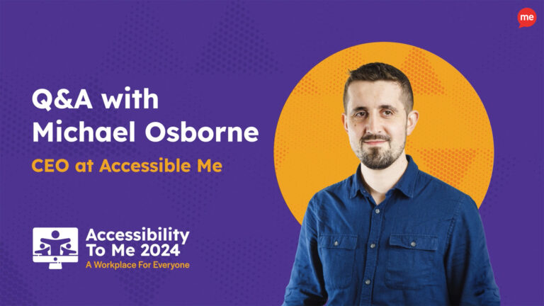 Q&A with Michael Osborne. CEO of Accessible Me, headshot of Michael