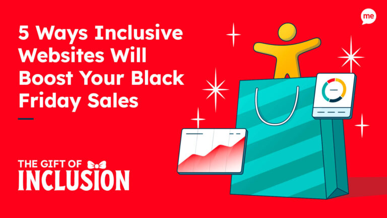 5 Ways Inclusive Websites Will Boost Your Black Friday Sales