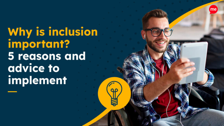 Why is inclusion important 5 reasons and advice to implement