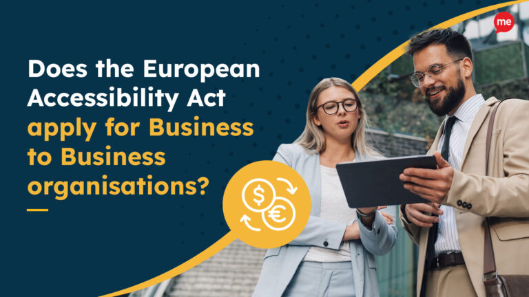 Does the European Accessibility Act apply for Business to Business organisations