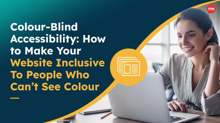 Colour-Blind Accessibility How to Make Your Website Inclusive To People Who Can’t See Colour