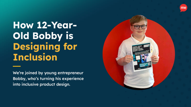 Title reads: How 12 Year Old Bobby is Designing for Inclusion. Image shows Bobby standing against red Recite Me wall.