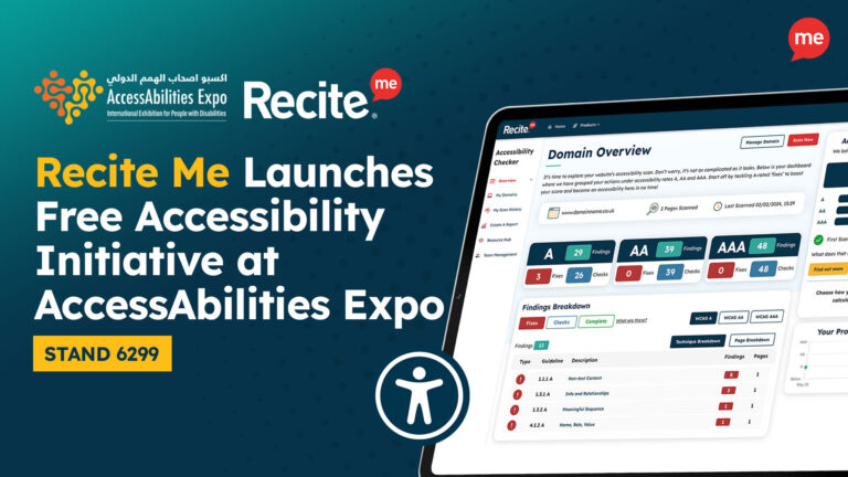 Promotional graphic for Recite Me at AccessAbilities Expo. Text reads: “Recite Me Launches Free Accessibility Initiative at AccessAbilities Expo – Stand 6299.” On the right, a tablet screen displays the Recite Me Accessibility Checker dashboard with domain overview and findings breakdown.