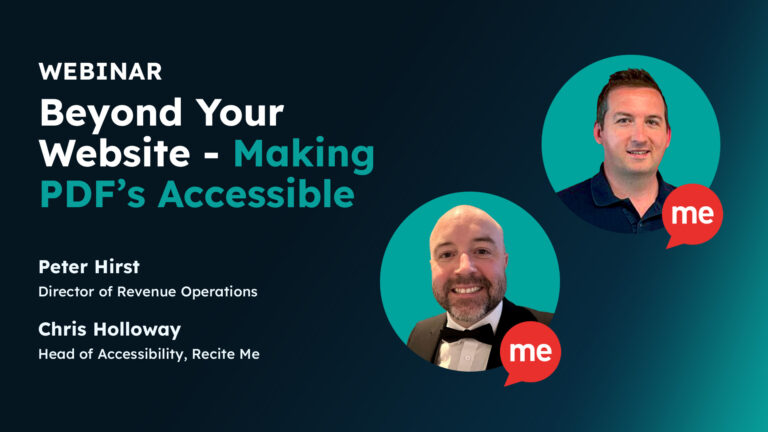 Webinar graphic titled “Beyond Your Website – Making PDFs Accessible” featuring speakers Peter Hirst, Director of Revenue Operations, and Chris Holloway, Head of Accessibility at Recite Me, alongside their headshots on a dark teal background.