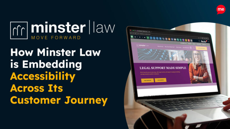 Minster Law case study graphic featuring the headline "How Minster Law is Embedding Accessibility Across Its Customer Journey" alongside a laptop displaying the Minster Law website with the Recite Me accessibility toolbar.