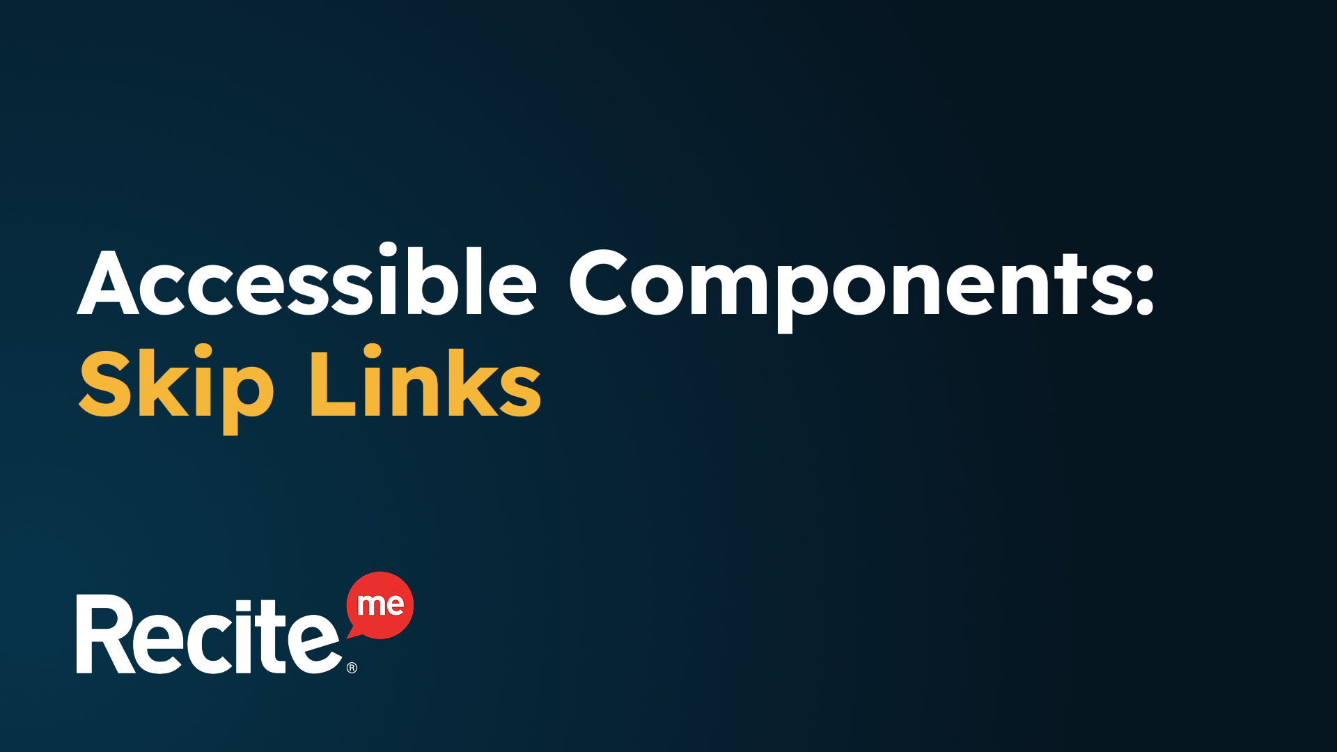 Accessible Components: Skip Links Thumbnail